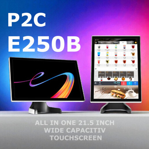 Sistem POS All In One 21.5 inch wide capacitiv touchscreen  model P2C-E250B  
